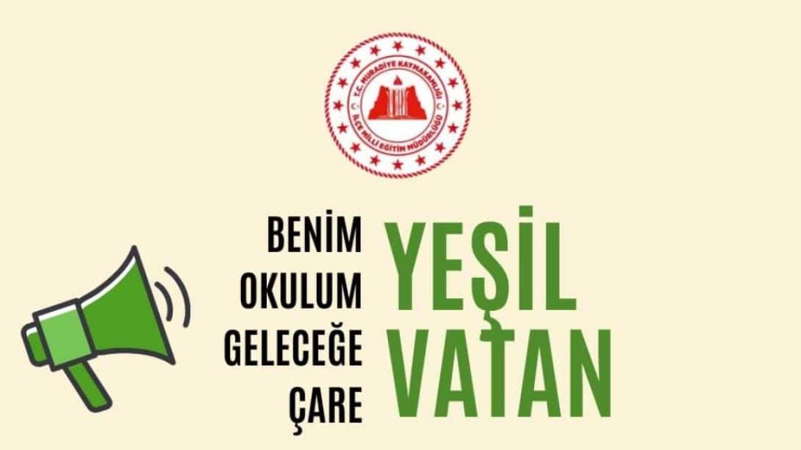 Yeşil Vatan-Benim okulum Geleceğe ÇARE 